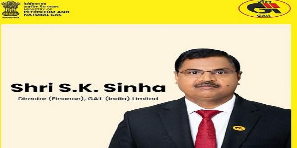 एस. के. सिन्हा सार्वजनिक क्षेत्र की गैस कंपनी गेल (इंडिया) लिमिटेड इत्यस्मिन् निदेशकस्य (वित्तविभागसंबद्धस्य) कार्यभारं संभालितवान्